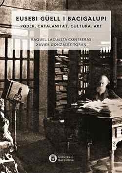 Eusebi Güell | 9788498038965 | Lacuesta Contreras, Raquel / González Toran, Xavier