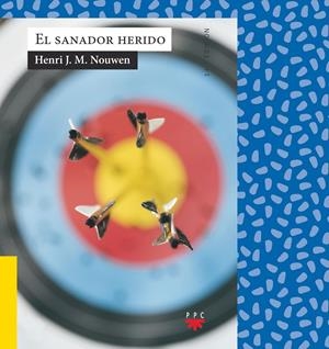 El sanador herido | 9788428813112 | Nouwen, Henri J. M.