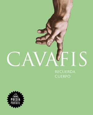 Recuerda, cuerpo | 9788439734635 | Kavafis, Konstandinos P.