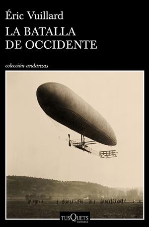 La batalla de occidente | 9788490667422 | Éric Vuillard