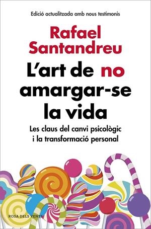 L art de no amargar-se la vida NE | 9788416930616 | Santandreu, Rafael