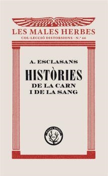 Història de la carn i de la sang | 9788412070545 | A. Esclasans