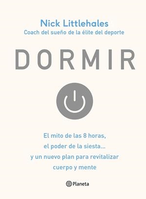 Dormir | 9788408168638 | Nick Littlehales