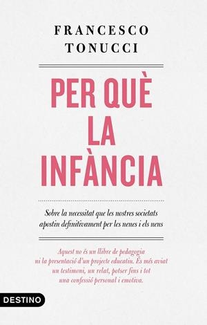 Per què la infància | 9788497102896 | Francesco Tonucci