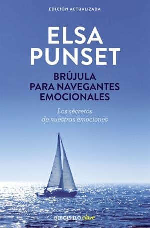 Brújula para navegantes emocionales | 9788490629024 | Punset, Elsa