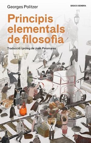 Principis elementals de filosofia | 9788416698479 | Politzer, Georges