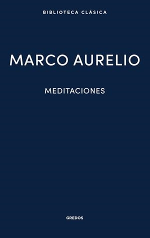 Meditaciones (Marco Aurelio) Gredos ed. | 9788424938963 | Marco Aurelio