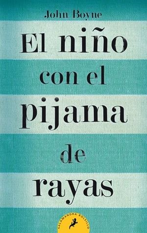 El niño con el pijama de rayas B | 9788498382549 | John Boyne