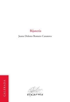 Bijuteria | 9788496786967 | Juana Dolores Romero Casanova