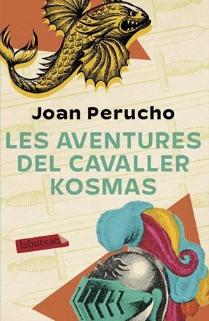 Les aventures del cavaller Kosmas B | 9788417423636 | Joan Perucho