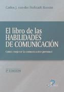 El libro de las habilidades de comunicación | 9788479786908 | Carlos J.van-der Hofstadt