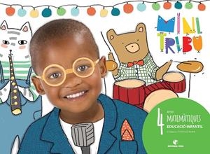 Mini tribu. Matemàtiques 4 anys | 9788430712298 | Segarra Neira, Josep Lluís / Femenia Tortosa, Lola / Verdiell Marín, Dolors