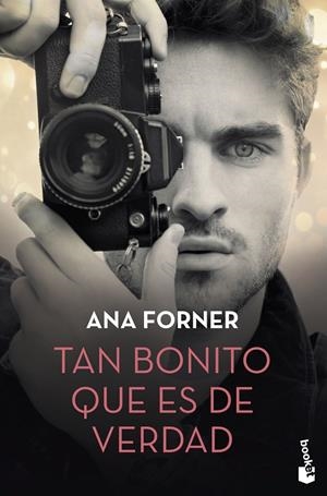 Tan bonito que es de verdad | 9788408234326 | Ana Forner