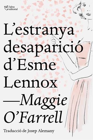L estranya desaparició d Esme Lennox | 9788412209709 | O'Farrell, Maggie