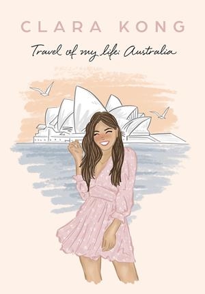 Journey of my life: australia | 9788417736903 | Clara Kong