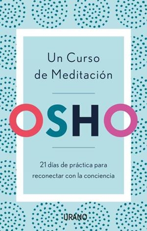 Un curso de meditación | 9788416720903 | Osho