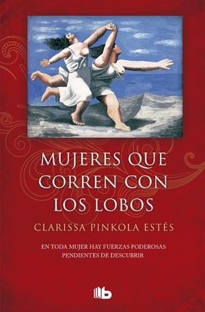Mujeres que corren con lobos  | 9788490705445 | Estés, Clarissa Pinkola