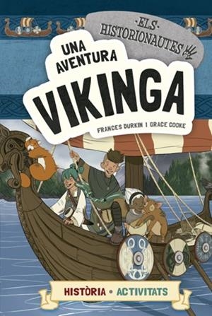 Una aventura vikinga | 9788424663780 | Durkin, Frances / Cooke, Grace