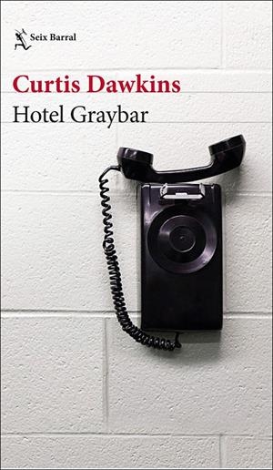 Hotel Graybar | 9788432233845 | Curtis Dawkins