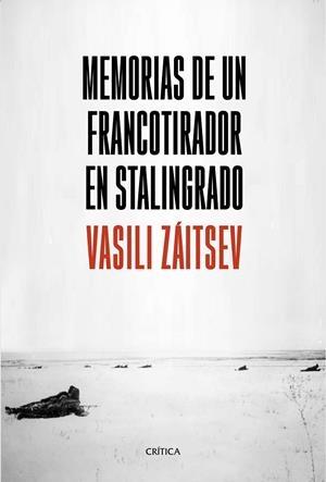 Memorias de un francotirador en Stalingrado | 9788491990703 | Vasili Záitsev