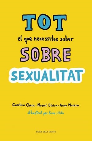 Tot sobre sexualitat | 9788416930814 | Checa, Carolina / Elvira, Noemí / Morero, Anna