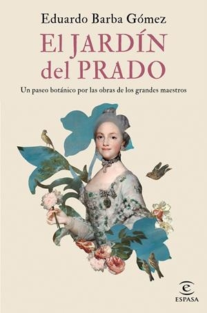 El jardín del Prado | 9788467058352 | Eduardo Barba Gómez