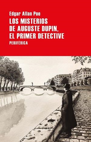 Los misterios de Auguste Dupin, el primer detective | 9788418264597 | Edgar Allan Poe