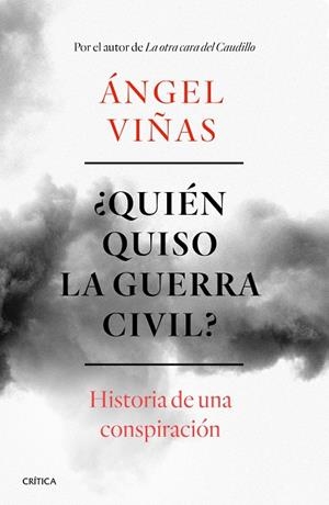 Quién quiso la guerra civil? | 9788491990901 | Ángel Viñas