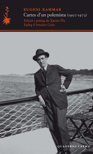 Cartes d un polemista 1907 - 1973 | 9788477275732 | Eugeni Xammar