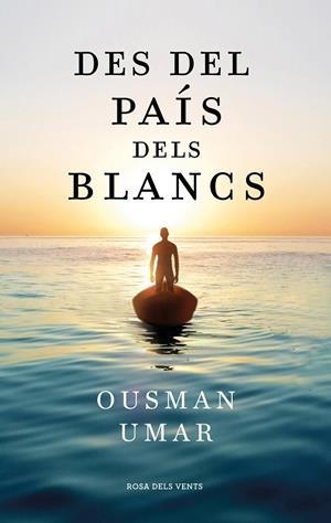 Des del país dels blancs | 9788418033544 | Umar, Ousman