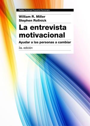 La entrevista motivacional 3ª edición | 9788449331398 | Miller, William R. / Rollnick, Stephen