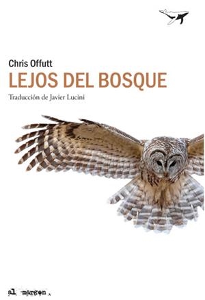 Lejos del bosque | 9788412220544 | Offutt, Chris