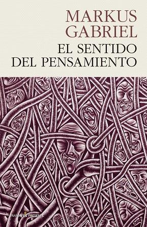 El sentido del pensamiento | 9788494970610 | Gabriel Markus