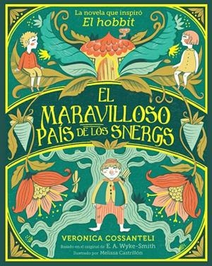El maravilloso país de los snergs | 9788424669553 | Wyke Smith, E. A. / Cossanteli, Veronica