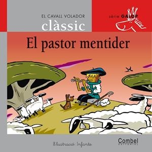 El pastor mentider (Combel) | 9788498255768 | Samaniego, Félix María