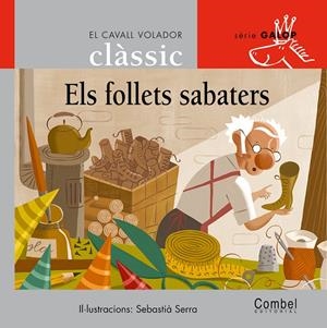 Els follets sabaters (Combel) | 9788478647811 | Serra Bonilla, Sebastià