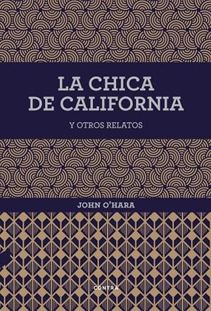 La chica de California | 9788494403361 | John O'Hara