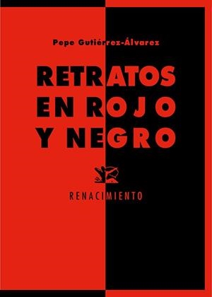 Retratos en rojo y negro | 9788418818080 | Gutiérrez-Álvarez, Pepe