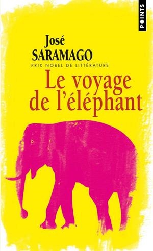 Le voyage de l éléphant | 9782757819562 | Saramago, José