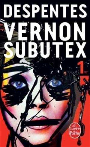 Vernon Subutex | 9782253087663 | Virginie Despentes