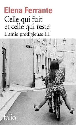 Celle qui fuit et celle qui reste. L'amie prodigieuse III | 9782072693090 | Ferrante, Elena