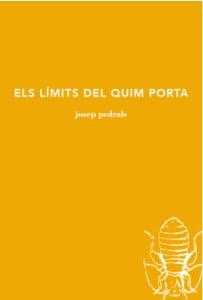 Els límits del Quim Porta | 9788494833243 | Pedrals,Josep