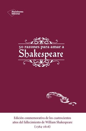 50 razones para amar a Shakespeare | 9788416620173 | Shakespeare, William