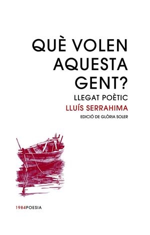 Què volen aquesta gent? | 9788416987399 | Lluís Serrahima