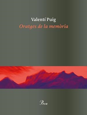 Oratges de la memòria | 9788475886862 | Valentí Puig