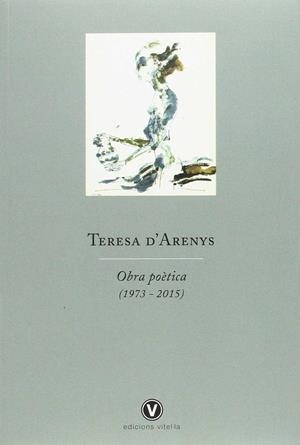 Obra poètica (Teresa Arenys 1973-2015) | 9788494383939 | d'Arenys, Teresa