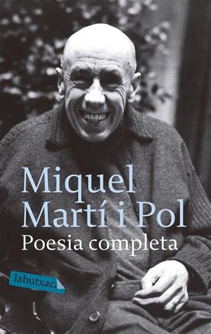 Poesia completa. Miquel Martí Pol | 9788496863569 | Martí i Pol, Miquel