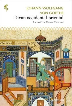Divan occidental-oriental | 9788416948390 | Von Goethe, Johann Wolfgang