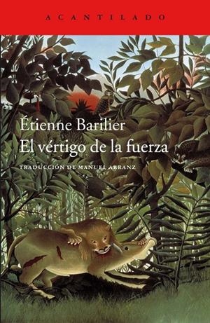 El vértigo de la fuerza | 9788416748860 | Barilier, Étienne