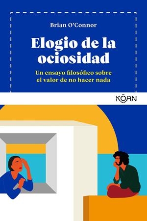 Elogio de la ociosidad | 9788418223198 | Brian O'Connor